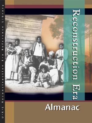 Almanac, Reconstruction Era   2005 9780787692179 Front Cover