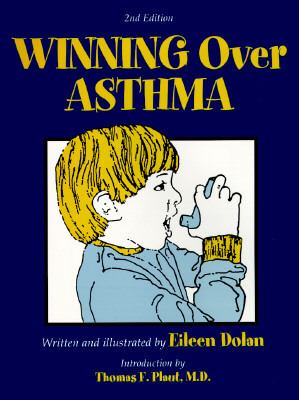 Winning over Asthma 2nd (Revised) 9780914625179 Front Cover