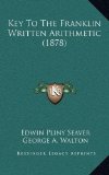 Key to the Franklin Written Arithmetic  N/A 9781169071179 Front Cover