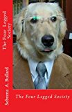 Four Legged Society  N/A 9781477680179 Front Cover