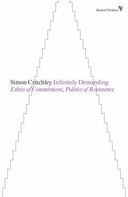 Infinitely Demanding Ethics of Commitment, Politics of Resistance  2012 9781781680179 Front Cover