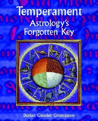 Temperament - Astrology's Forgotten Key  N/A 9781902405179 Front Cover