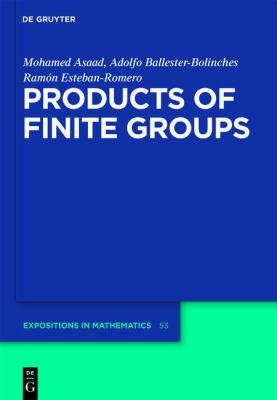 Products of Finite Groups   2010 9783110204179 Front Cover