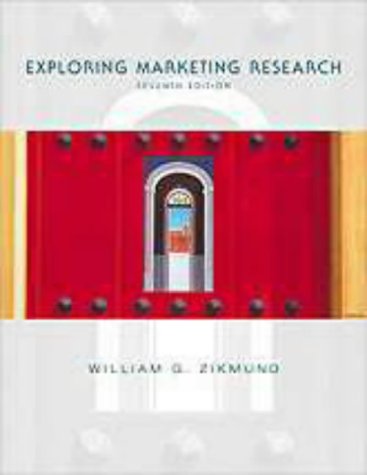 Exploring Marketing Research  7th 2000 9780030262180 Front Cover