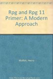 Rpg and Rpg 11 Primer : A Modern Approach  1982 9780030569180 Front Cover