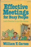 Effective Meetings for Busy People : Let's Decide It and Go Home N/A 9780070101180 Front Cover