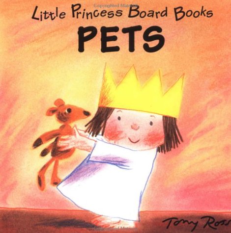 Pets Little Princess Board Books N/A 9780152003180 Front Cover