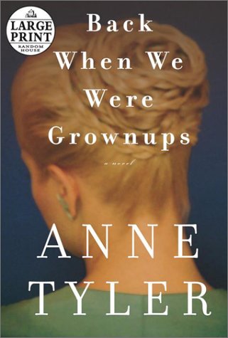 Back When We Were Grownups   2001 (Large Type) 9780375431180 Front Cover