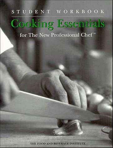 Cooking Essentials for the New Professional Chef   1997 (Student Manual, Study Guide, etc.) 9780471292180 Front Cover