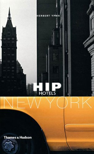 Hip Hotels New York   2006 9780500286180 Front Cover