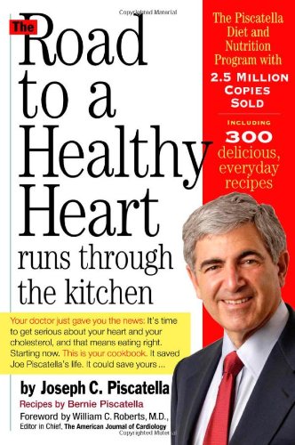 Road to a Healthy Heart Runs Through the Kitchen  3rd 2006 (Revised) 9780761135180 Front Cover