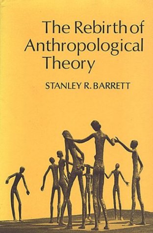 Rebirth of Anthropological Theory  2nd 1992 (Revised) 9780802067180 Front Cover