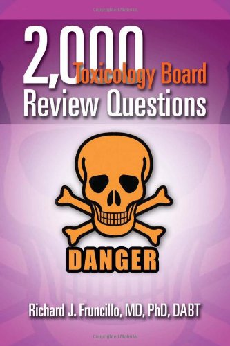 2,000 Toxicology Board Review Questions   2011 9781465377180 Front Cover