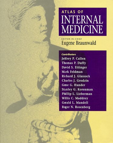 Atlas of Internal Medicine   1999 9781573401180 Front Cover