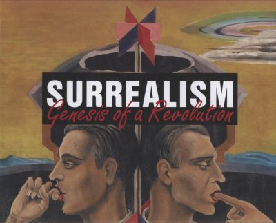 Surrealism Genesis of Revolution  2006 9781859950180 Front Cover