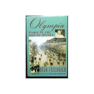 Olympia Paris in the Age of Manet N/A 9780060163181 Front Cover