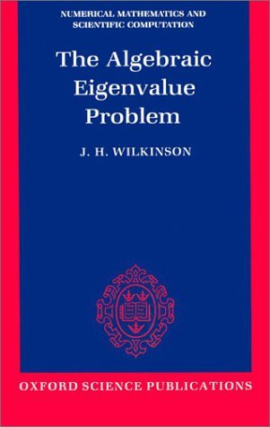 Algebraic Eigenvalue Problem   1965 9780198534181 Front Cover