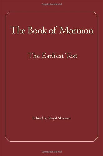 Book of Mormon The Earliest Text  2009 9780300142181 Front Cover