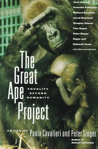 Great Ape Project Equality Beyond Humanity 6th 9780312118181 Front Cover