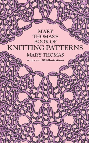 Mary Thomas's Book of Knitting Patterns  Reprint  9780486228181 Front Cover