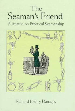 Seaman's Friend A Treatise on Practical Seamanship 14th 1997 9780486299181 Front Cover
