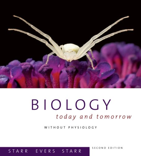 Biology - Today and Tomorrow Without Physiology 2nd 2007 9780495109181 Front Cover