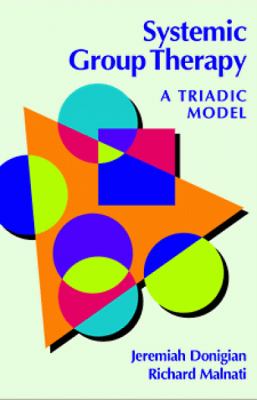 Systemic Group Therapy A Triadic Model 1st 1997 9780534345181 Front Cover