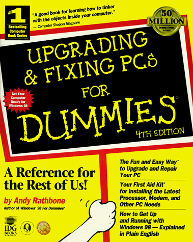 Upgrading and Fixing PCs for Dummies  4th 1998 9780764504181 Front Cover