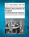 Select Documents of English Constitutional History  N/A 9781241118181 Front Cover