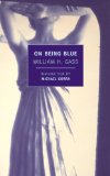 On Being Blue A Philosophical Inquiry  2014 9781590177181 Front Cover