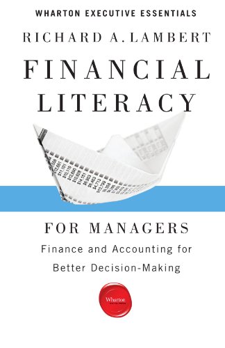 Financial Literacy for Managers Finance and Accounting for Better Decision-Making 2nd 2012 9781613630181 Front Cover