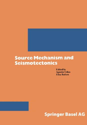Source Mechanism and Seismotectonics:   2012 9783034897181 Front Cover