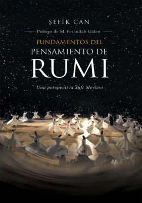 Fundamentos del pensamiento de Rumi Una perspectiva Sufi Mevlevi N/A 9789752782181 Front Cover