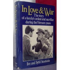 In Love and War : The Story of a Family's Ordeal and Sacrifice During the Vietnam Years N/A 9780060153182 Front Cover