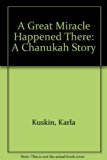 Great Miracle Happened There : A Chanukah Story N/A 9780060236182 Front Cover