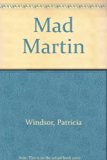 Mad Martin N/A 9780060265182 Front Cover