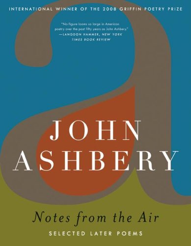 Notes from the Air Selected Later Poems N/A 9780061367182 Front Cover