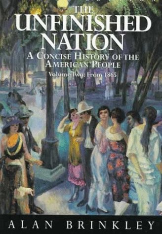 Unfinished Nation A Concise History of the American People from 1865 2nd 1997 9780070082182 Front Cover