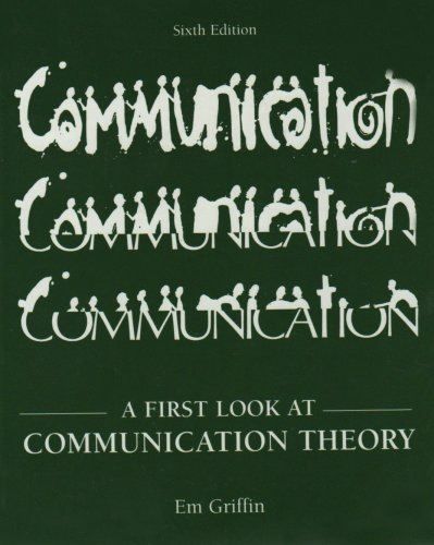 First Look at Commun Theory  6th 2006 9780073010182 Front Cover