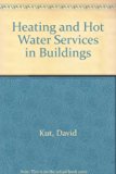 Heating and Hot Water Services in Buildings N/A 9780080122182 Front Cover