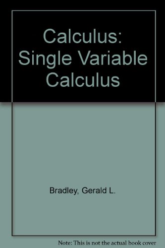 Single Variable Calculus  1st 9780132072182 Front Cover
