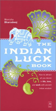 Indian Luck Book How to Bring Luck into Your Life  2003 9780142196182 Front Cover