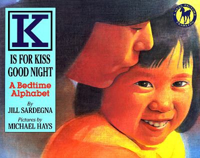 K is for Kiss Good Night : A Bedtime Alphabet N/A 9780440412182 Front Cover
