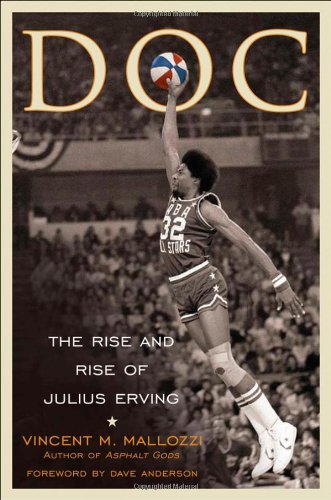 Doc The Rise and Rise of Julius Erving  2010 9780470170182 Front Cover