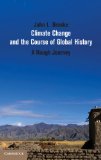 Climate Change and the Course of Global History A Rough Journey  2014 9780521692182 Front Cover