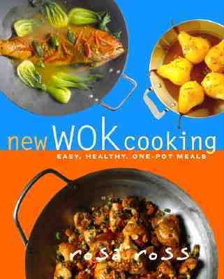 New Wok Cooking Easy, Healthy, One-Pot Meals  2000 9780609604182 Front Cover