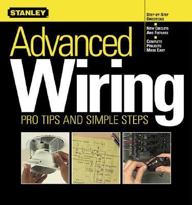 Advanced Wiring Pro Tips and Simple Steps  2002 9780696213182 Front Cover