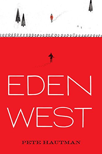 Eden West   2015 9780763674182 Front Cover