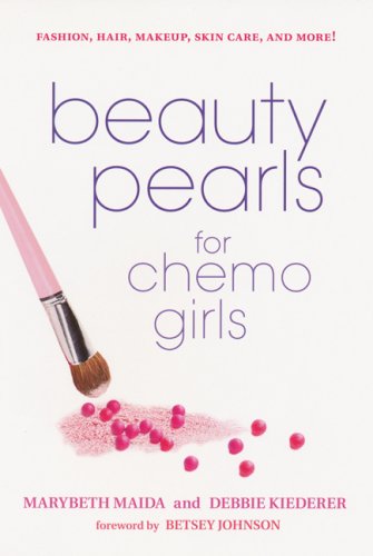 Beauty Pearls for Chemo Girls  N/A 9780806531182 Front Cover