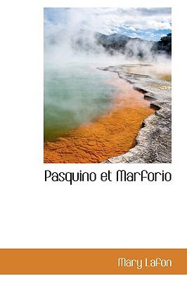 Pasquino Et Marforio:   2009 9781103697182 Front Cover